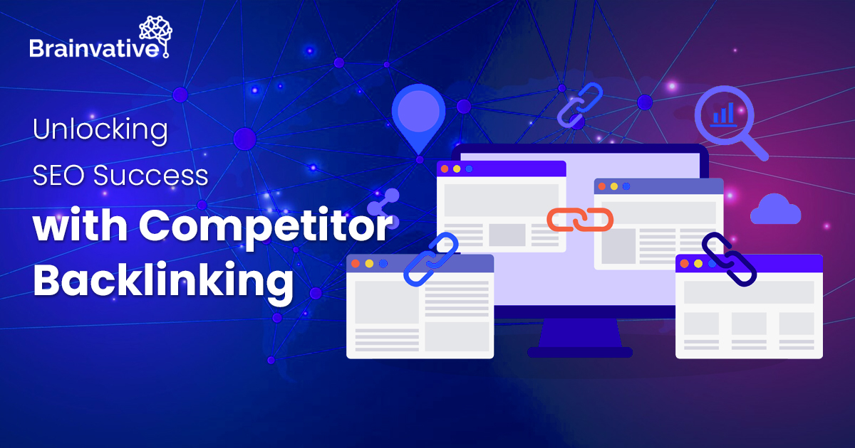 Unlocking SEO Success with Competitor Backlinking