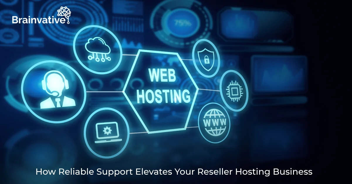 How Reliable Support Elevates Your Reseller Hosting Business