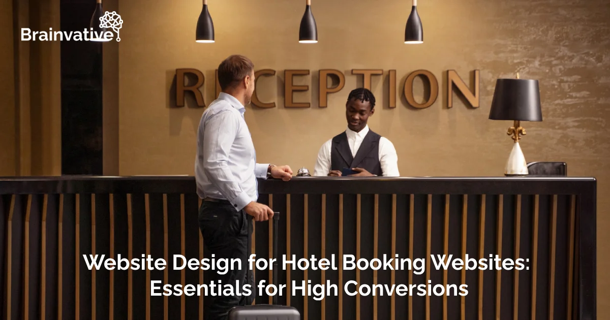 Website Design for Hotel Booking Websites: Essentials for High Conversions in 2025